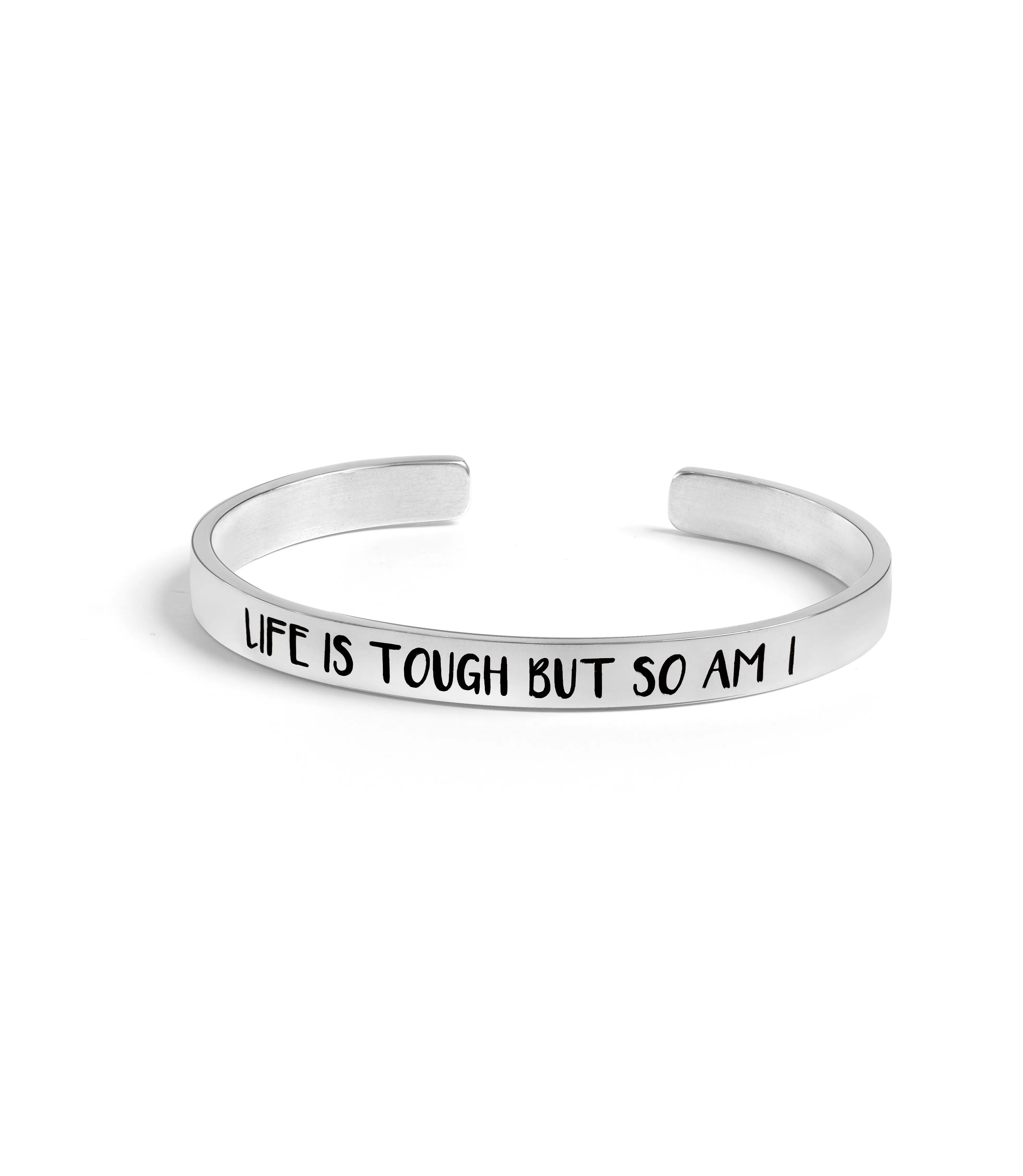 Life Is Tough But So Am I Bracelet